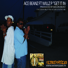 03 GET IT IN ACE BEANZ FT WILLZ P PR