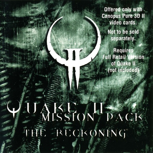 1998 - Quake II The Reckoning