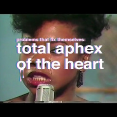 Total Aphex of the Heart