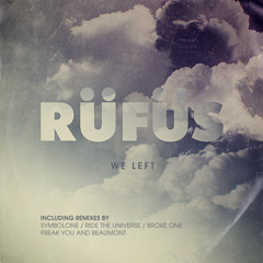 RUFUS - We Left (SymbolOne RMX)