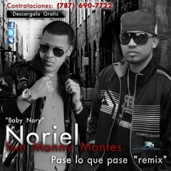 Baby Nory feat. Manny Montes- Pase lo que Pase