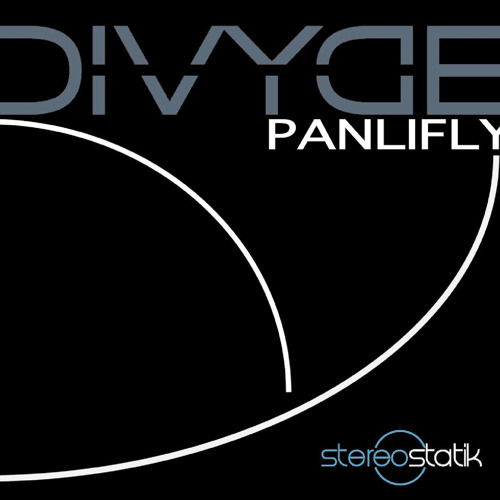 Divyde-Panlifly (Available on Beatport Now!)