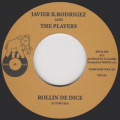 Javier R. Rodrigez & the Players - Rollin De Dice (Instrumental)