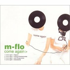 m-flo Come Again (nr sambista 2K remix)