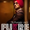 Dj punjabi Jatti Ft. HONEY SINGH {FUKRE}