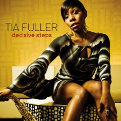 Tia Fuller - Ebb & Flow