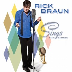Rick Braun - I Didn't Know What Time It Was