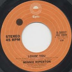 Minnie Riperton/Loving you