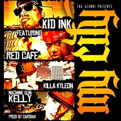 'My City' - Kid Ink feat Killa Kyleon, Red Cafe &amp; Machine Gun Kelly (Prod by Cardiak)