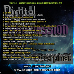 Uberphat - Digital Transmission Episode 002 - 15-07-2011