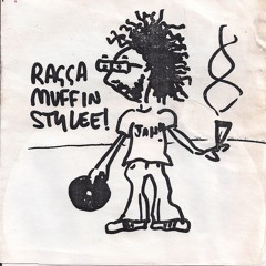 Raggamuffin Stylee - 2005