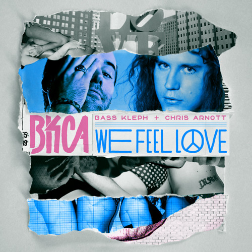 Bass Kleph & Chris Arnott - We Feel Love (Tommy Trash Remix)