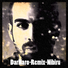 DarNaro-Remix-Nibiru(Dirty)