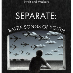 Clean Break - Separate: Battle Songs of Youth (Matt Doyle)