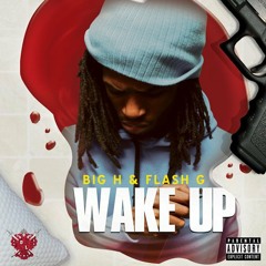 Big H & Flash G - Wake Up Promo AD **Selecta Fewie Mix**