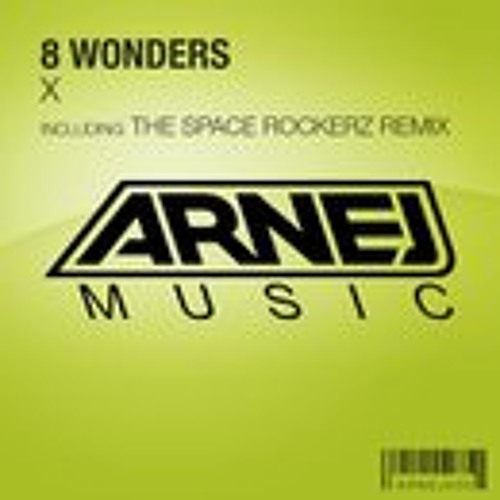 Arnej pres. 8 Wonders - X (Original Mix)