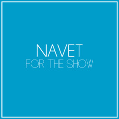 Navet - For The Show (Familjen Remix)