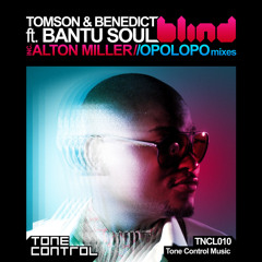 Tomson & Benedict ft. Bantu Soul - Blind (Opolopo Boogie Remix Clip)