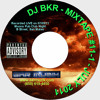 DJ BKR MIX TAPE 11 (July 2011 - LIVE RECORDING)