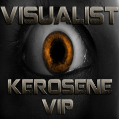 Visualist - kerosene VIP **FREE DOWNLOAD** ** CLICK BUY ON JUNO**