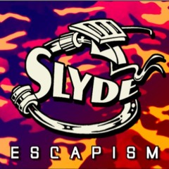 Slyde - Escapism - Slybeats