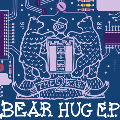 The 2 Bears: Bear Hug (Maxxi Soundsystem Remix)
