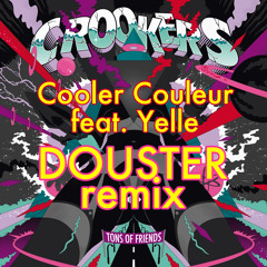 Cooler Couleur (Crookers feat. Yelle) remix by Douster