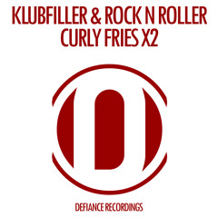 Klubfiller & Rock N Roller - Curly Fries