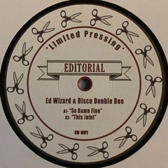 Ed Wizard & Disco Double Dee - So Damn Fine