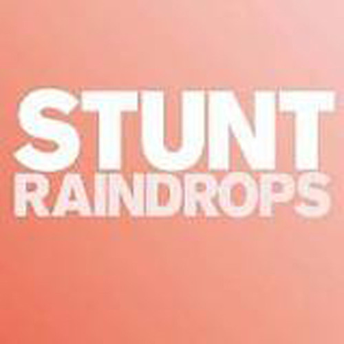 Stunt - Raindrops - DitherNRender (Breakbeat Remix)