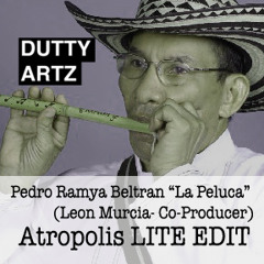 Pedro Ramaya Beltran- La Peluca (Leon Murcia-Co- Produced) (ATROPOLIS LITE EDIT)