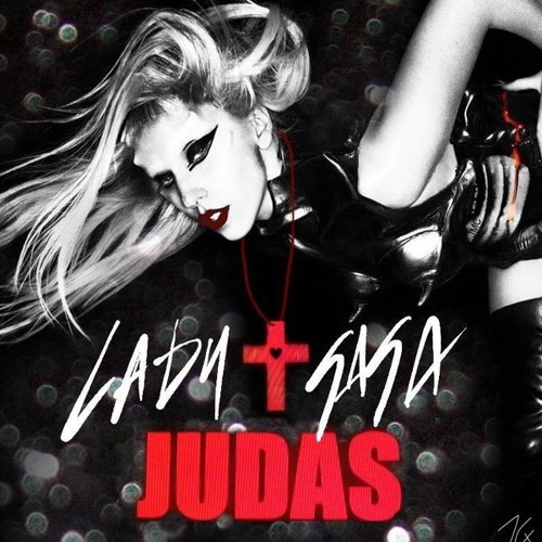 Stream Lady Gaga - Judas (Burgundy's Remix) // (FREE DOWNLOAD) by burgundys  | Listen online for free on SoundCloud