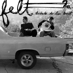 Felt - Life Vegas RMX