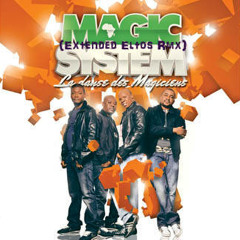 Magic System - La Danse Des Magiciens (Extended Eltos Rmx)