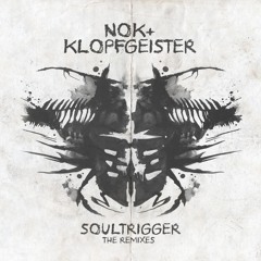 NOK & Klopfgeister - Soultrigger (Symphonix Remix) Clip