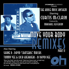 Marshall Jefferson ft. Curtis McClain - Move Your Body - Tommy Vee & Luca Guerrieri Club Mix