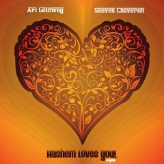 Sheves Chaverim: Hashem Loves You (No Music)