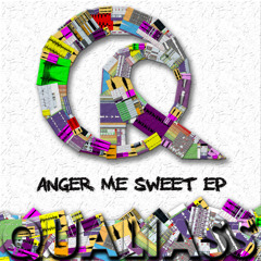 Qualiass - Anger Me Sweet (Yanoosh presents Ohm Fat remix) - FREE DL