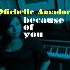 Michelle Amador - Because Of You (Daco Remix)