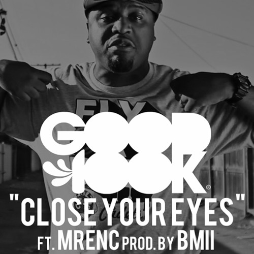 Eshon Burgundy - Close Your Eyes feat. Mrenc