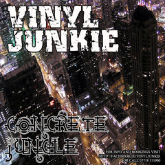VINYL JUNKIE - Concrete Jungle (Mixtape) FREE DOWNLOAD