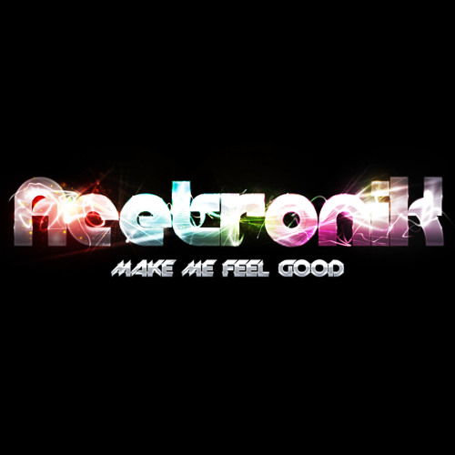 Make Me Feel Good (Original Mix)