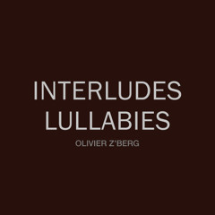 Interludes & Lullabies #4