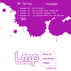 LMPREC013 - Mr Spring - Voyager 1.57 - The Squatters Remix