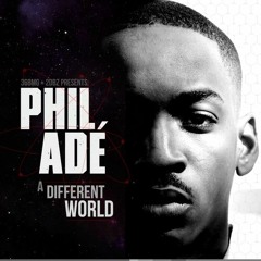 Phil Ade "A Different World"  Produced By Oddisee