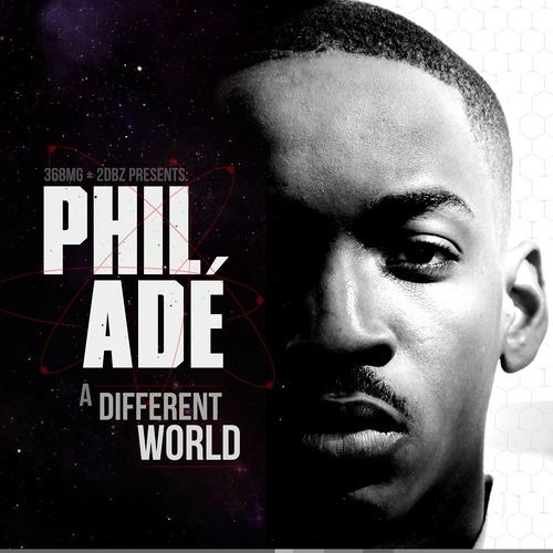 Phil Ade "A Different World"  Produced By Oddisee