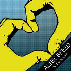 Alter Breed - On The Run (Original Mix)