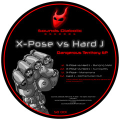 [SD001] X-POSE vs HARD J - Banging State (preview)