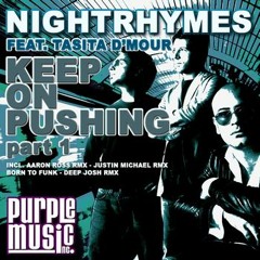 Nightrhymes Feat. Tasita D'Mour - Keep On Pushing (Aaron Ross Vocal Mix)