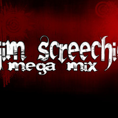 Jim screechie mega mix